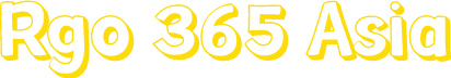 Rgo 365 Asia